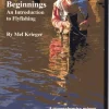 Beginnings: An Introduction to Fly Fishing