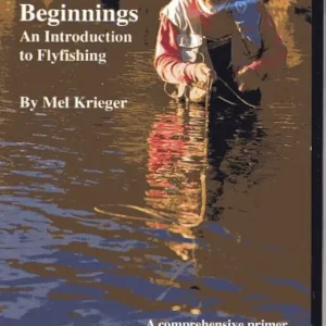 Beginnings: An Introduction to Fly Fishing