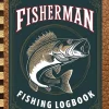 Fisherman Fishing Logbook: 7x10 Paperback Notebook to Track Every Cast and Perfect Every Catch; All Stats in One Place, Two-Page Layout for each Trip; Perfect Gift for the Angler in your Life