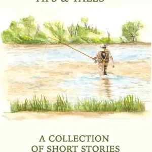 Fishing Tips and Tales