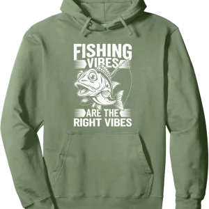 Fishing Vibes Are the Right Vibes Pullover Hoodie