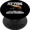 Fly Tying Gear Fly Tying Materials Kit Fly Fishing Fly Tyer PopSockets Standard PopGrip