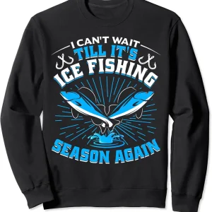 Ice Fishing Essentials for Men Ice Fishing Sled Fisherman Sweatshirt