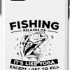 iPhone 11 Fishing Relaxes Me It's Like Yoga Ice Fisher Fishing Rod Case