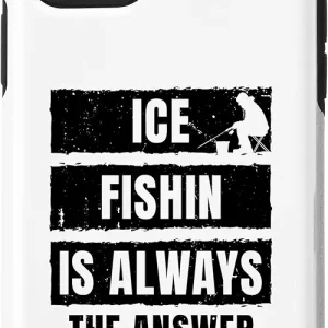 iPhone 11 Pro Ice Fishing is Always The Answer Ice Fisher Fishing Rod Case
