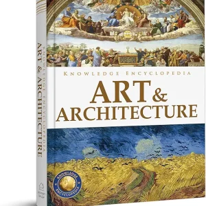 Knowledge Encyclopedia: Art & Architecture (Knowledge Encyclopedia For Children)