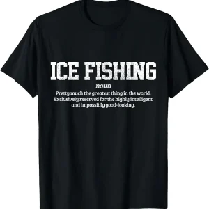 Men's Black Ice Fishing Definition Funny Ice Fisherman Gift T-Shirt