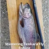 Simple Angling: Mastering Tenkara Fly fishing