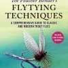 The Feather Bender's Flytying Techniques: A Comprehensive Guide to Classic and Modern Trout Flies