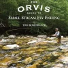 The Orvis Guide to Small Stream Fly Fishing