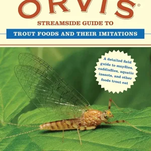 The Orvis Streamside Guide to Trout Foods and Their Imitations (Orvis Guides)