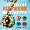 The Total Fly Fishing Manual: 307 Essential Skills and Tips