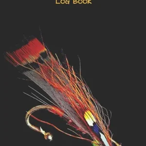 The Ultimate Fly Fishing Log Book: Fly Fishing Journal for Your Next Fly Fishing Adventure: Pack This Notebook With Your Fly Fishing Rod and Reel, ... Hatch - An Essential of Your Fly Fishing Gear