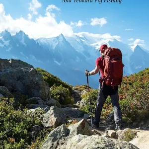 Ultralight Backpacking: And Tenkara Fly Fishing